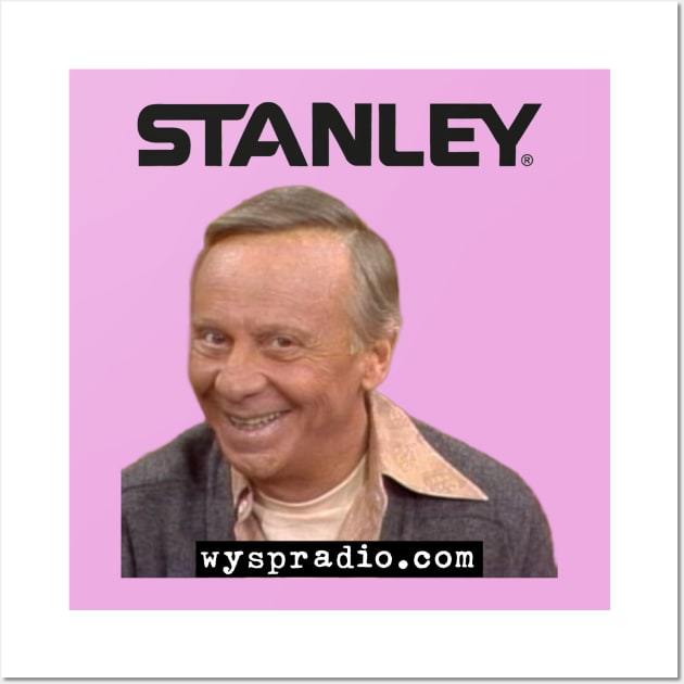 My Stanley Wall Art by wyspradio